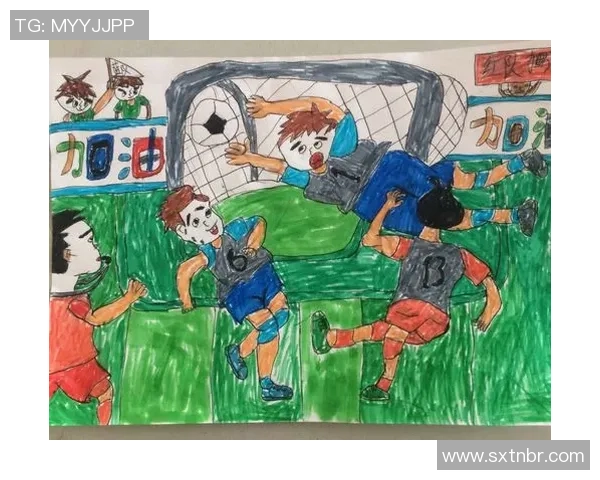 小小足球梦启航幼儿绘画展现童趣与创意的世界 小小足球梦启航幼儿绘画展现童趣与创意的世界